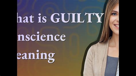 guilty conscience meaning